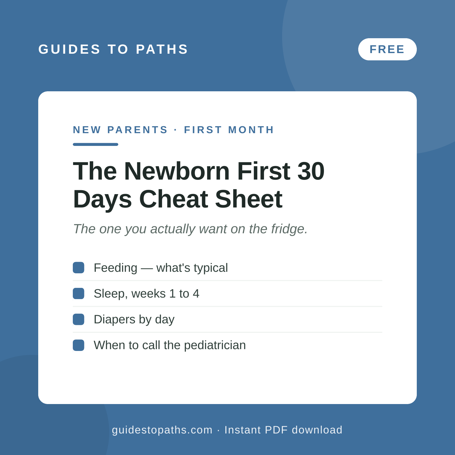 The Newborn First 30 Days Cheat Sheet (Free Download)